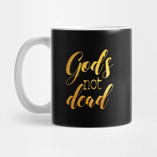 god's not dead Mug